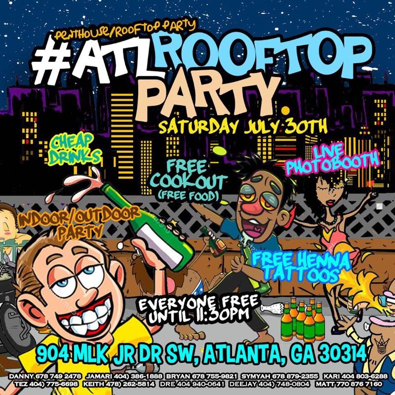 Amourr_K's tweet photo. Ion Kno What the hell Yall Talm Bou #ATLRoofTopParty is wea its atTonight! Drop The Address In ya GPS EVERYBODY FREE https://t.co/0beealOCYp