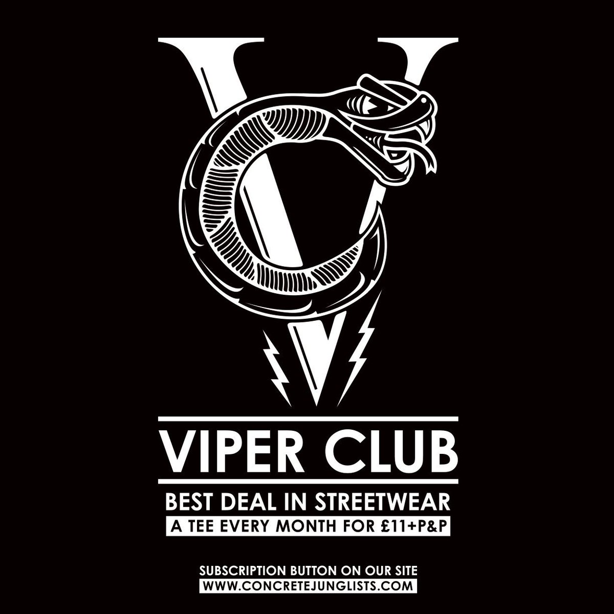 VIPER CLUB, a new tee delivered to your door for £11+p&amp;p. Click the subscription tab concretejunglists.com