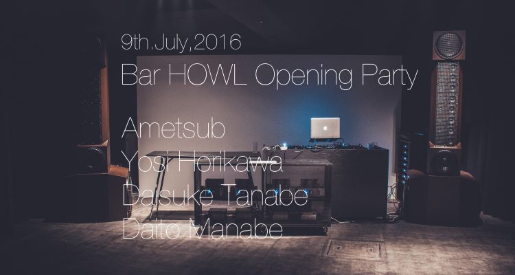 peaksilence's tweet photo. 【Party Report】HOWL Opening Party – Featured Yosi Horikawa
https://t.co/CzaWSu0a8O https://t.co/SRUpYXFi69
