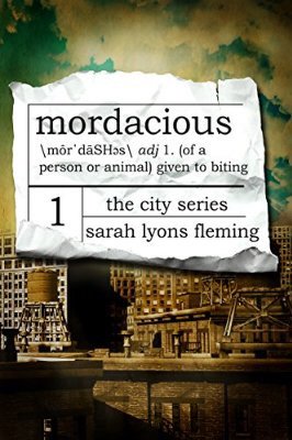 sldtp's tweet photo. Check out this book: "Mordacious (The City Series Book 1)" by Sarah Lyons Fleming. Awesome! https://t.co/FXsaJ7437z https://t.co/gWFcwmxpmA