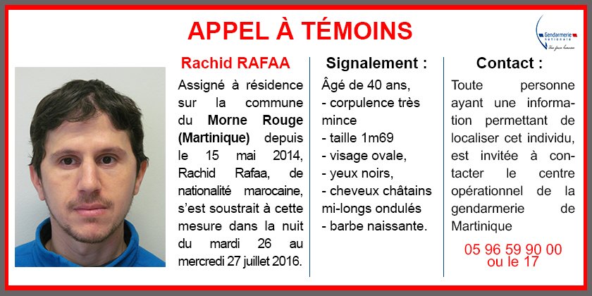 Gendarmerie's tweet photo. ❗️ #AppelÀTémoins pr retrouver Rachid RAFAA, assigné à résidence, en fuite depuis le 27/07/16 #Martinique #MerciRT https://t.co/5WlCvsBxcZ