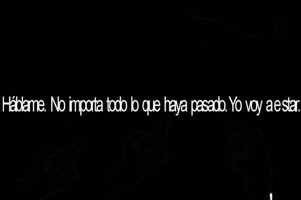 Yo voy a estar.
