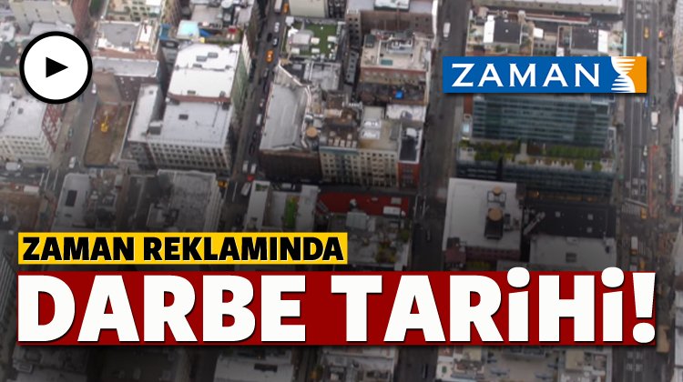 Haber7's tweet image. Zaman reklamında darbe tarihi! bit.ly/2anSsmY