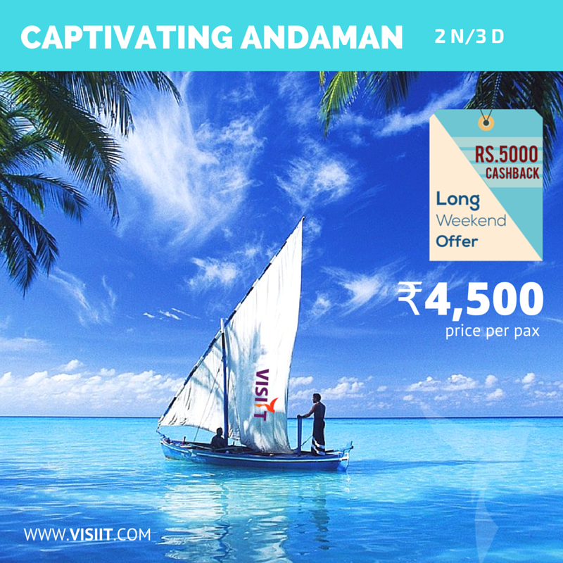 VisiitHoliday's tweet image. Follow #Visiit #LongWeekendOffer - Captivating Andaman: 2N/3D
Rs.5000 Instant Cashback Offer visiit.com
