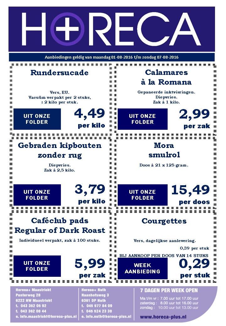 HorecaPlus's tweet image. #Aanbiedingen 1 t/m 8 augustus #Horeca #Limburg #Heuvelland #Nuth #Maastricht #Heerlen #Valkenburg #Sittard