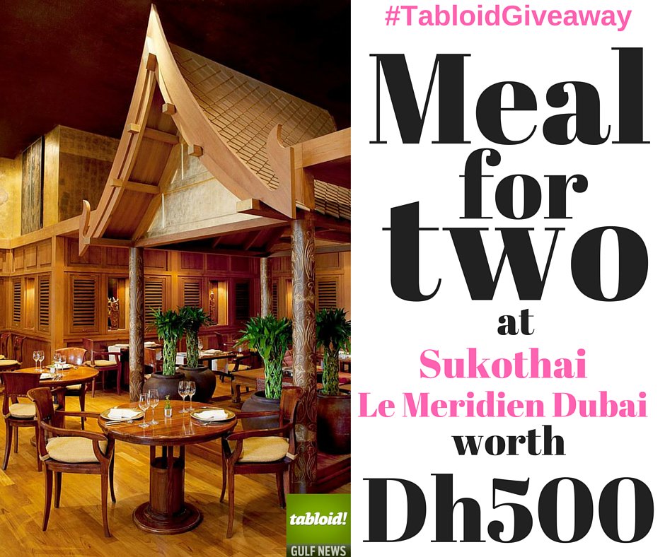 GulfNewsTabloid's tweet photo. Our #TabloidGiveaway, for dinner at #Sukothai at @LeMeridienDXB, is live now on our FB page https://t.co/mN0qfTo9mV https://t.co/xCCtoZYdr0
