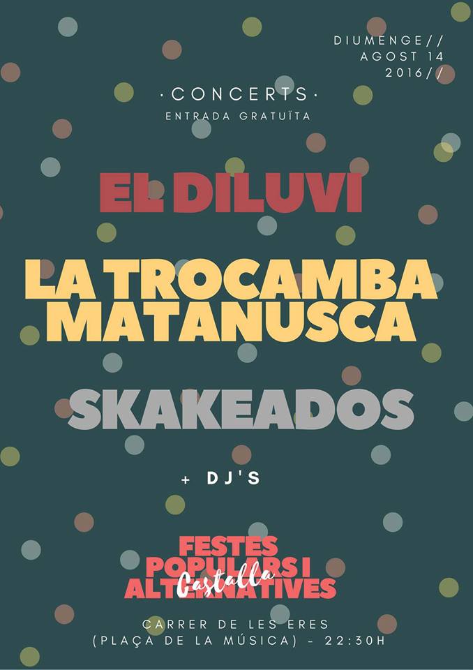 AytoCastalla's tweet photo. Festes Populars i Alternatives a #Castalla. Diumenge 14 d'agost. Amb  @el_Diluvi @LaTrocamba i @Skakeados. #gratis https://t.co/imMWFHLlA4
