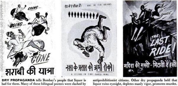 Today in 1939, Prohibition was introduced in Bombay. Some of the posters. The city then had 850 bars & liquor shops