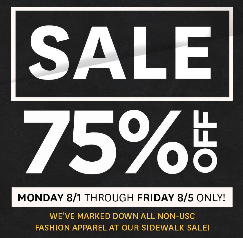 75% off sidewalk sale merchandise at UPC &amp; HSC only! One week only, see stores for details.