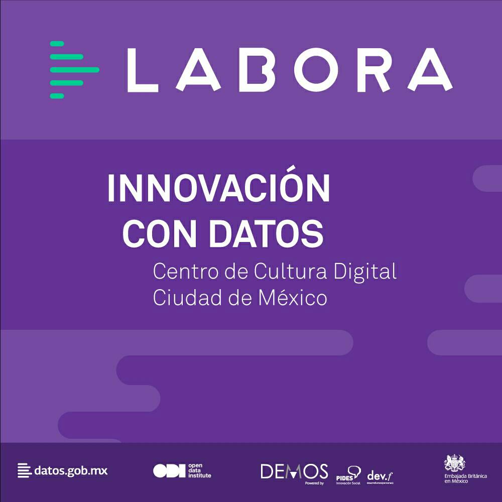 gobmx's tweet image. Hoy @DatosGobMx realiza el  lanzamiento #Labora #InnovaciónConDatos en el @CCDmx