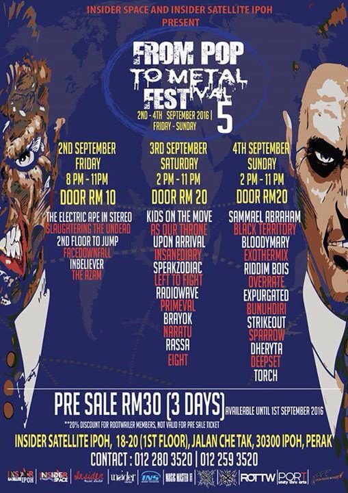 A 3 days music event, 31 bands #FromPopToMetal Festival 5 2nd-4thSept16, Fri-Sat,at <a href="/insider_satell/">Insider Satellite Ipoh</a>..Don't miss out!