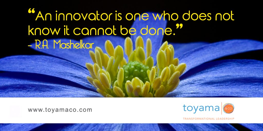 ClaudioGT's tweet photo. “An #innovator is one who does not know it cannot be done.” – R.A. Mashelkar @RAMashelkar_GRA @ClaudioGT https://t.co/gbsds6FGAl