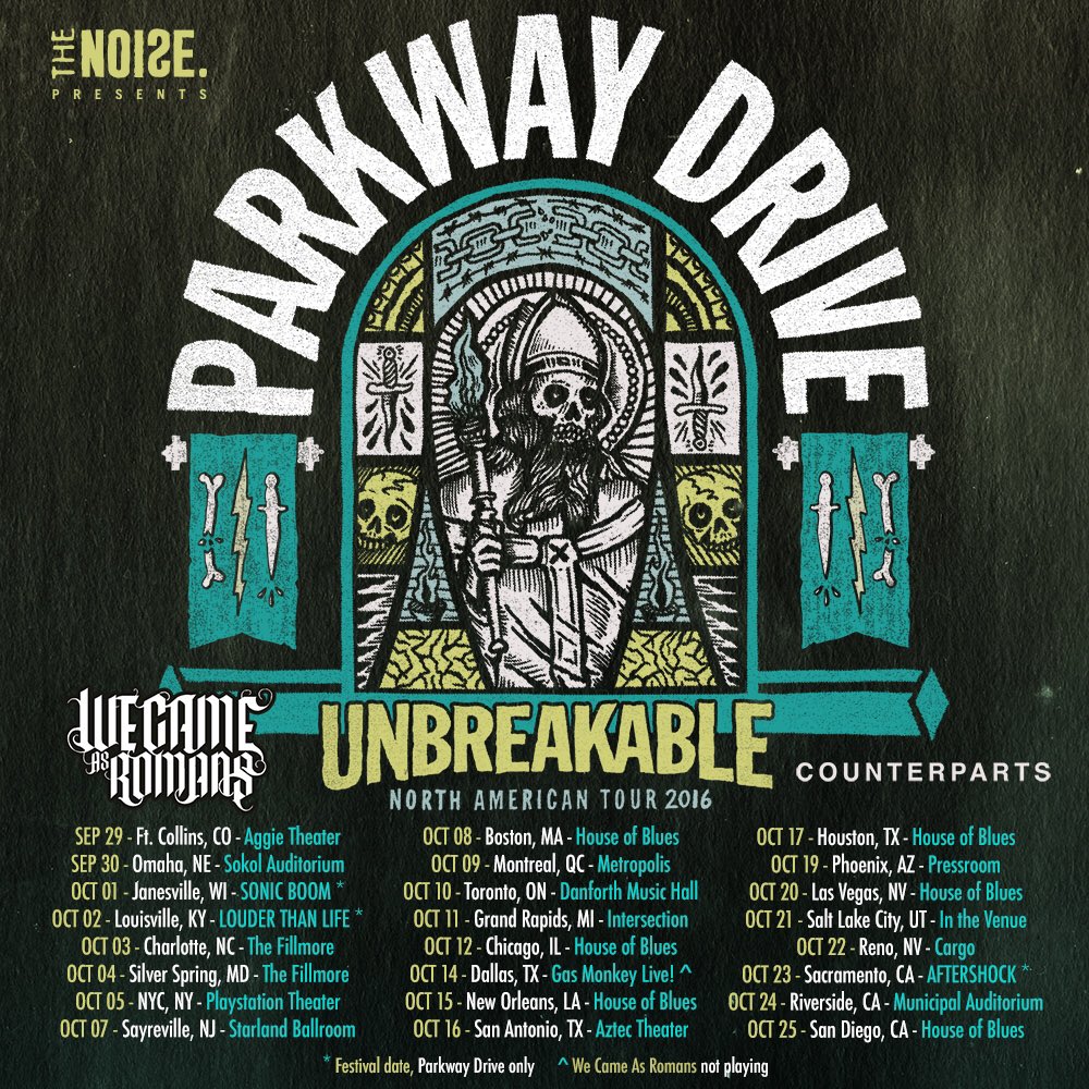 parkwayofficial's tweet image. USA / Canada! #UNBREAKABLE North American Tour 2016! @wecameasromans @counterparts905. Tix on sale Aug 5.
