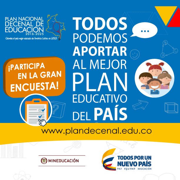 #MiPlanEsLaEducación, por eso me uno a la construcción del #PlanDecenal en plandecenal.edu.co