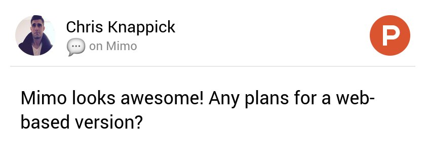 chrisknappick's tweet photo. My thoughts on Mimo on @ProductHunt https://t.co/QF1DFMZGvj https://t.co/sd41a5Mlfb