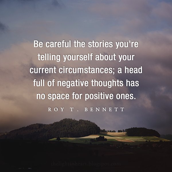InspiringThinkn's tweet photo. Be careful the stories you're telling yourself about your current... Roy T. Bennett #inspiration #quote #leadership https://t.co/OGK5mtpPDC