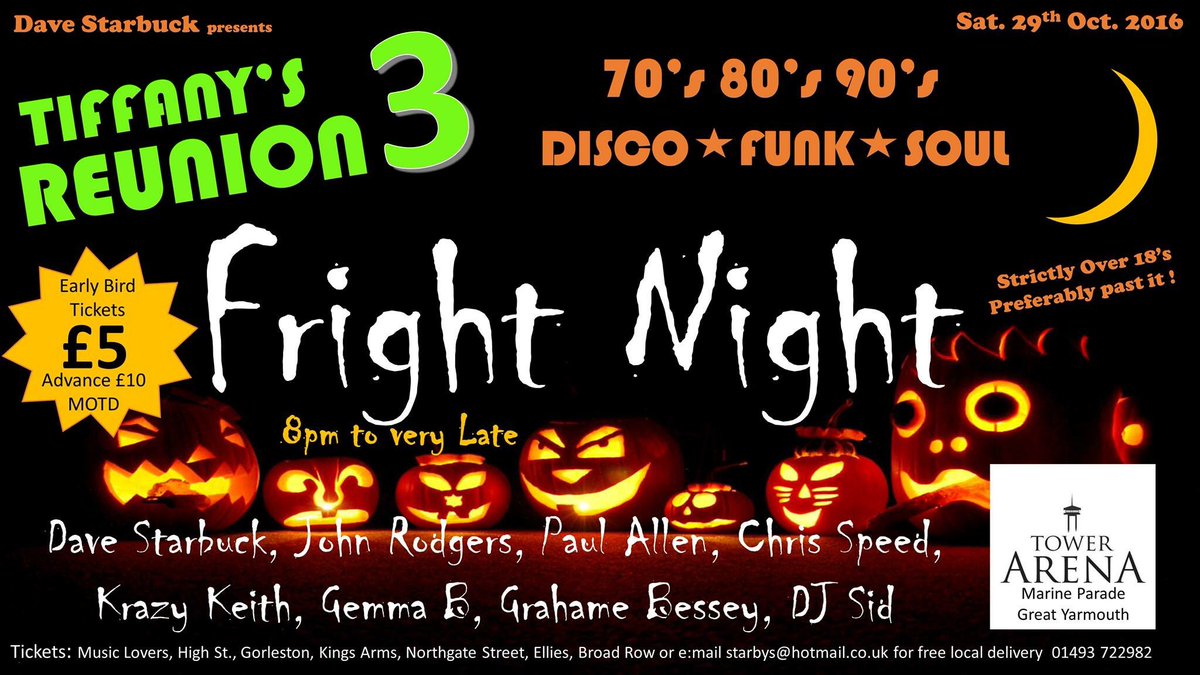 Davestarbuck's tweet image. Tiffany's Reunion 3 
29th October 2016. Early Bird tickets £5. Get yours NOW !