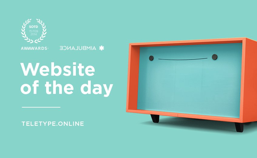 Fantastic news!
Teletype has become "Website of the day" at Awwwards.com.
#weareaimbulance #becausewecare