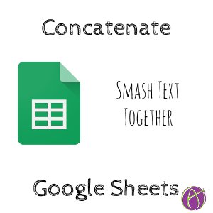 Google Sheets: Concatenate … You’re Welcome - alicekeeler.com/2015/08/07/goo…