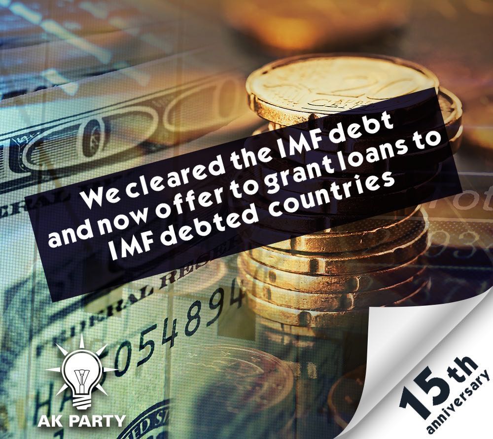 maltepeakgenc's tweet photo. We cleared the IMF debt and now offer to grant loans to IMF debted countries.
#TurkeyRisesWithAkParty https://t.co/7NzGPWUbtg
