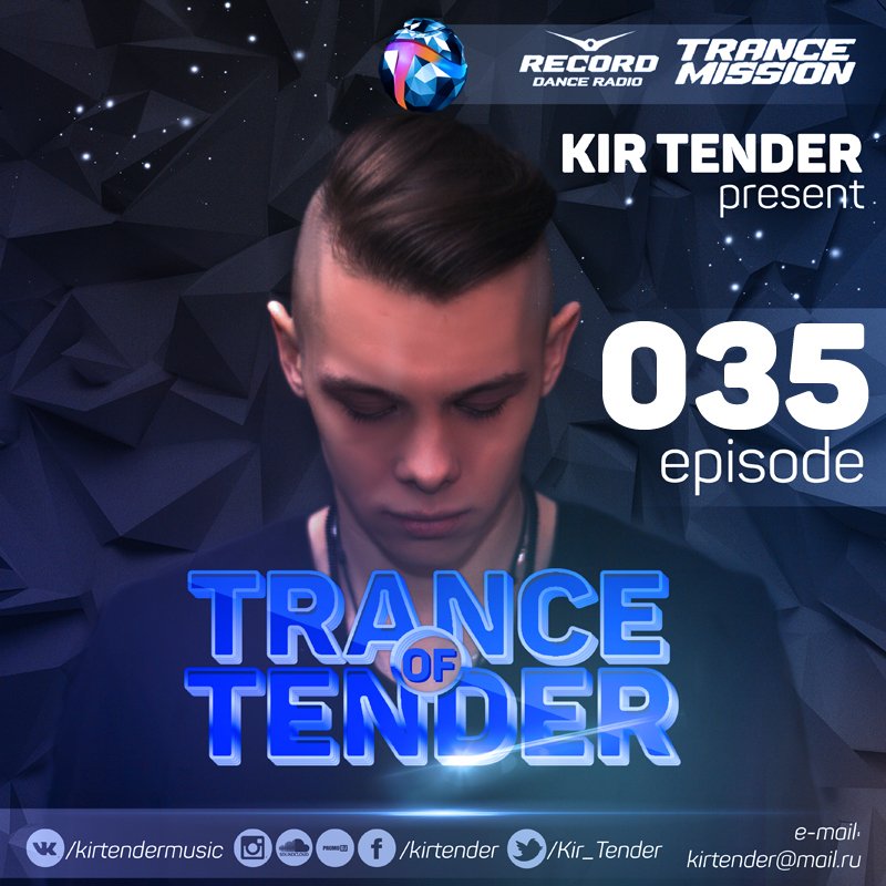 Kir Tender - Trance of Tender 035 (14.08.2016) 
mixcloud.com/kirill-baykovs…