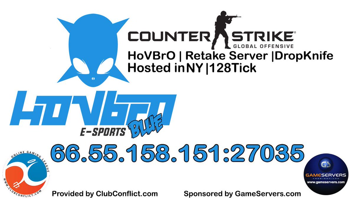 ClubConflict's tweet photo. PLAY @HoVBrOesports Retake #CSGO Server #eSports #RetakeServer #CounterStrikeLeague #CSGOLeague 66.55.158.151:27035 https://t.co/Y4S5p44UBe