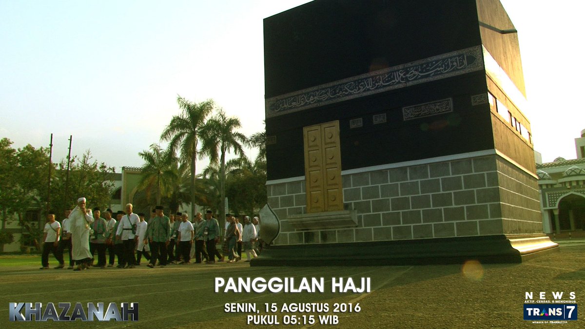 7_khazanah's tweet photo. Assalamu'alaikum Wr. Wb. @7_khazanah hadir dengan tema "Panggilan Haji" pukul 05:15 WIB @TRANS7 https://t.co/GxhRJkb5Gt