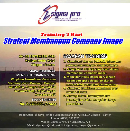 SIGMAPRO2017's tweet photo. "Strategi Membangun Company Image"
Tanggal : 06 - 08 Sept 2016
Biaya : Rp. 2.950.000,-
Daftar? Call (0254) 7812782 https://t.co/1OYOPbT0dJ