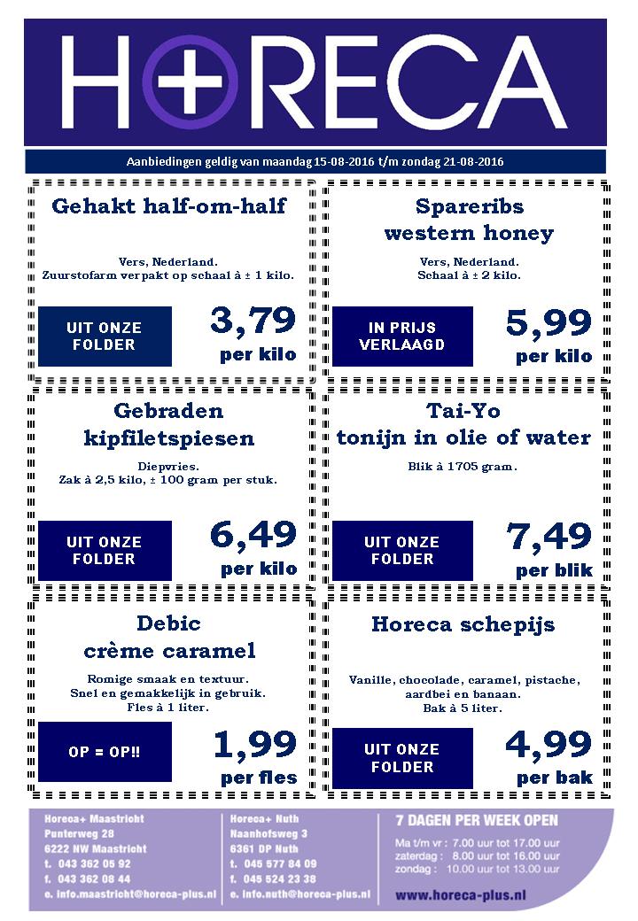 HorecaPlus's tweet image. #Aanbiedingen 15 t/m 21 augustus #Horeca #Limburg #Heuvelland #Nuth #Maastricht #Valkenburg #Heerlen #Sittard