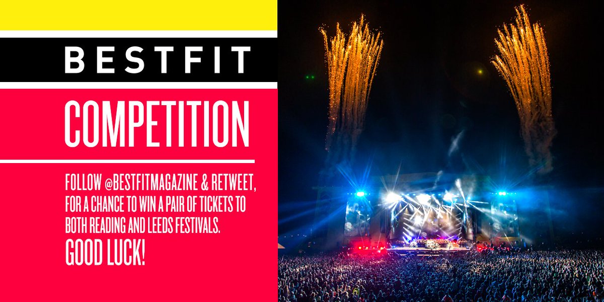 bestfituk's tweet photo. #competition #WIN 2 weekend #tickets to #Leedsfestival OR #ReadingFestival RT &amp; FOLLOW @bestfitmagazine. Ends 19/8 https://t.co/QGlOox14QN