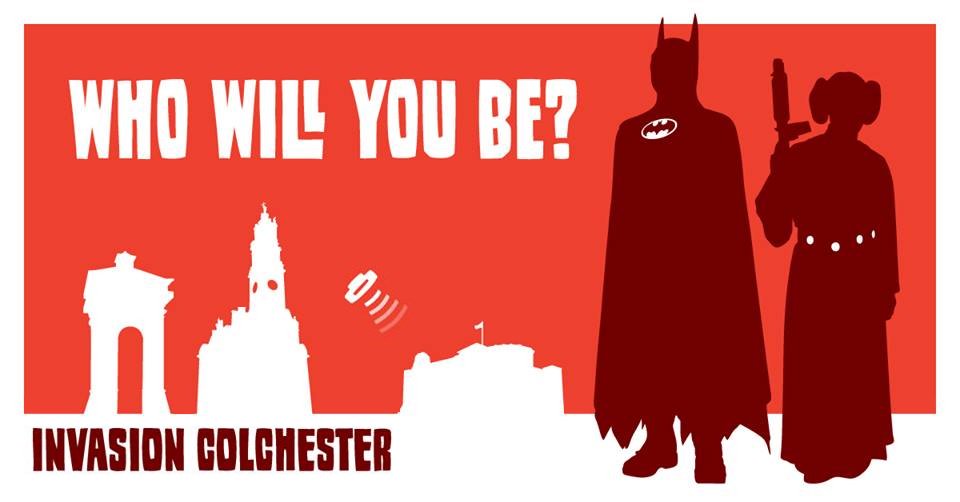 InvColchester's tweet image. Join in our invasioncolchester.co.uk  fun &amp;amp; dress up as your favourite character! Event page: goo.gl/ccEqMr
