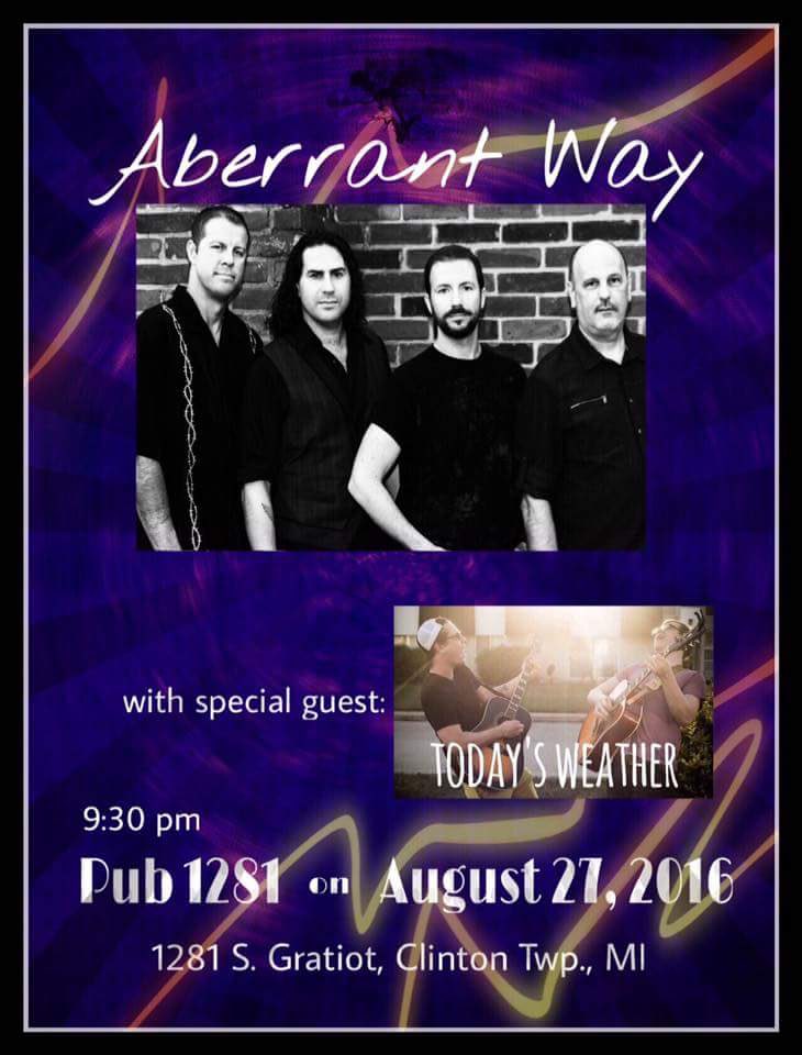 AberrantWay's tweet image. We will be at Pub 1281 on Saturday, August 27 with special guest Today's Weather.
