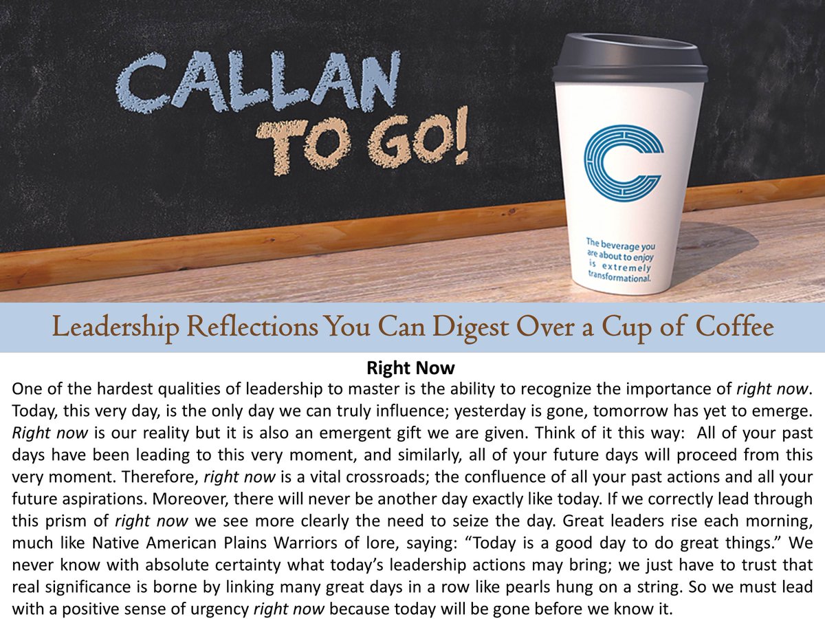 TheCallanCourse's tweet image. Today's #Leadership Reflection: Right Now. For more leadership insights, visit callancourse.com