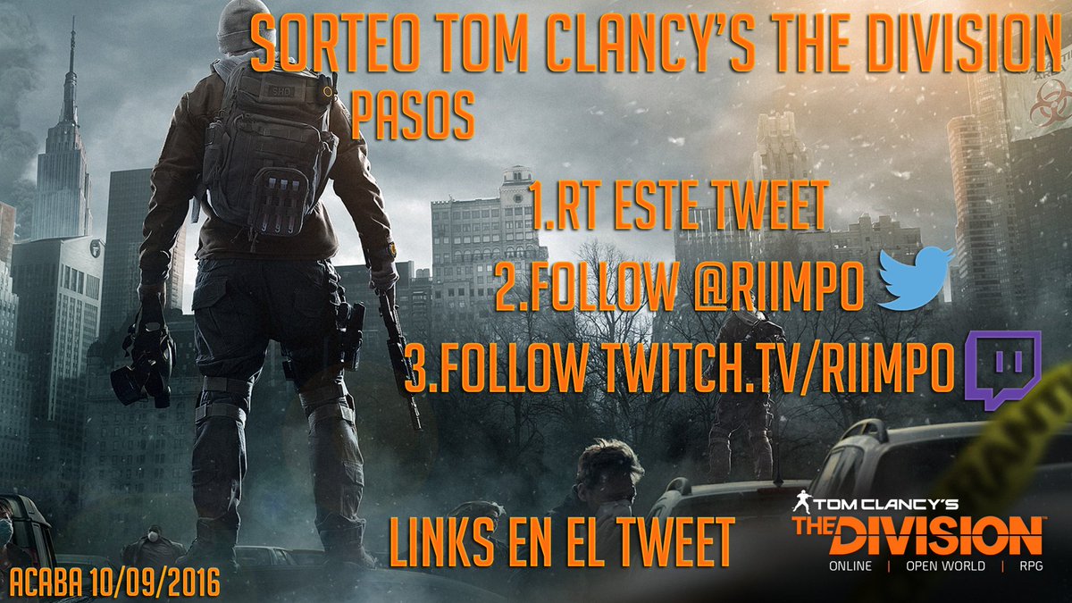 riimpo's tweet photo. SOTEO TOM CLANCY'S THE DIVISION | RT + Follow @riimpo | Follow en twitch https://t.co/1h5JEjZZxh  | Acaba 10/09/2016 https://t.co/FNJcRGOQxv
