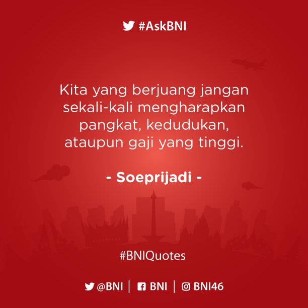 BNI's tweet photo. Pejuang sejati tdk pernah membicarakan kegagalannya, selalu konsisten dengan cita-citanya. #BNIQuotes https://t.co/IGs9mn3yFy