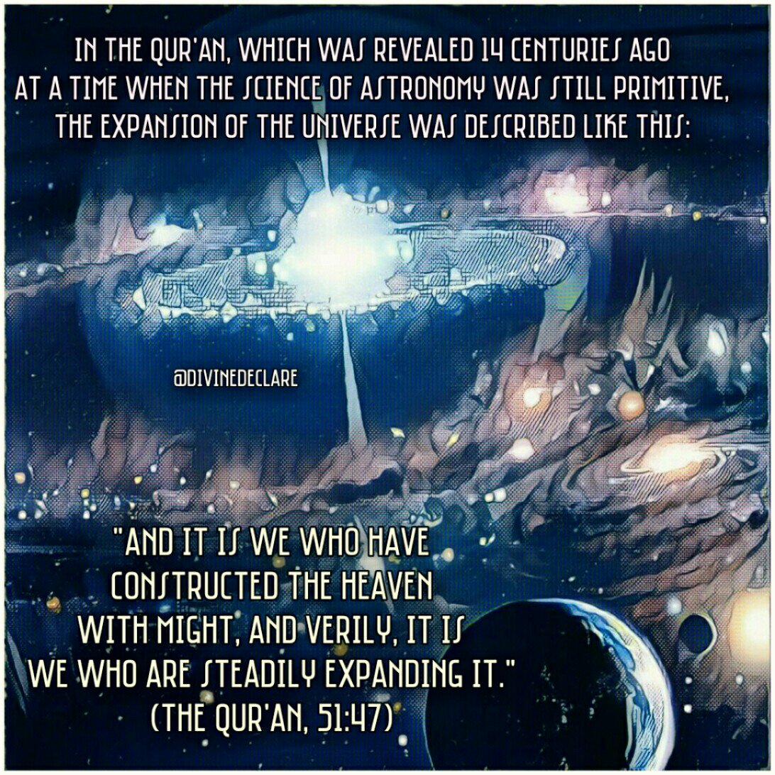 The Expansion of the Universe is mentioned in Quran.