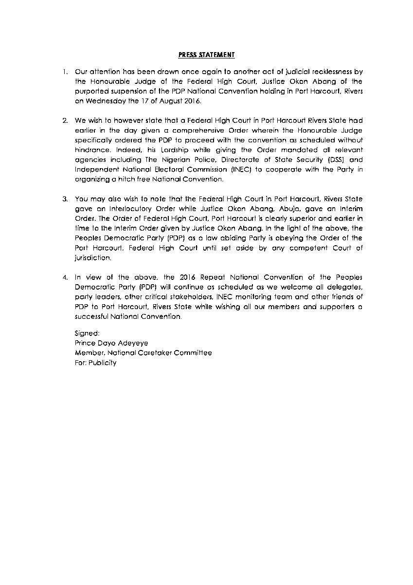 PRESS STATEMENT: PDP Convention  slated for Wednesday August 17, 2016 will go on as planned.