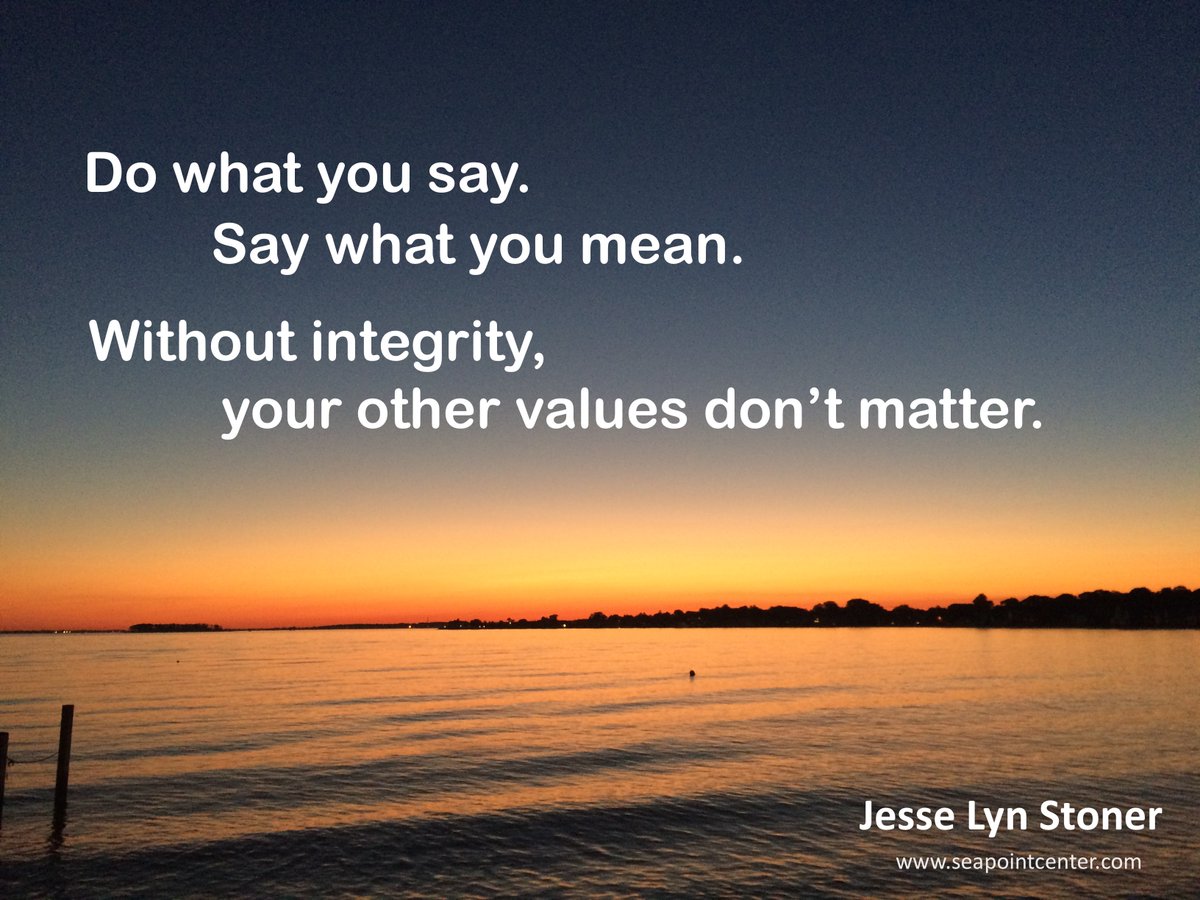 LollyDaskal's tweet image. RT @jesselynstoner: "Without integrity, your other values don't matter." Jesse Lyn Stoner
