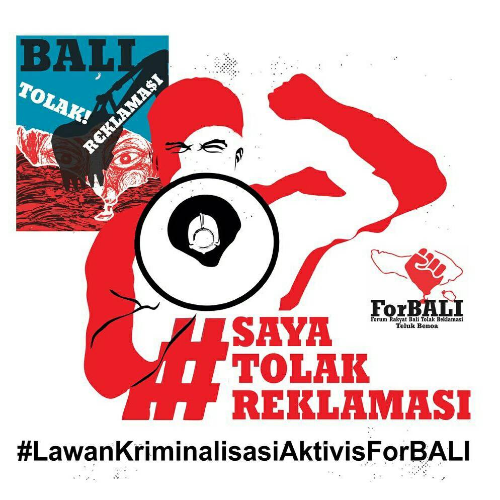 Hanya ada satu kata, lawan! #SayaTolakReklamasi #TolakKriminalisasiAktivisForBALI