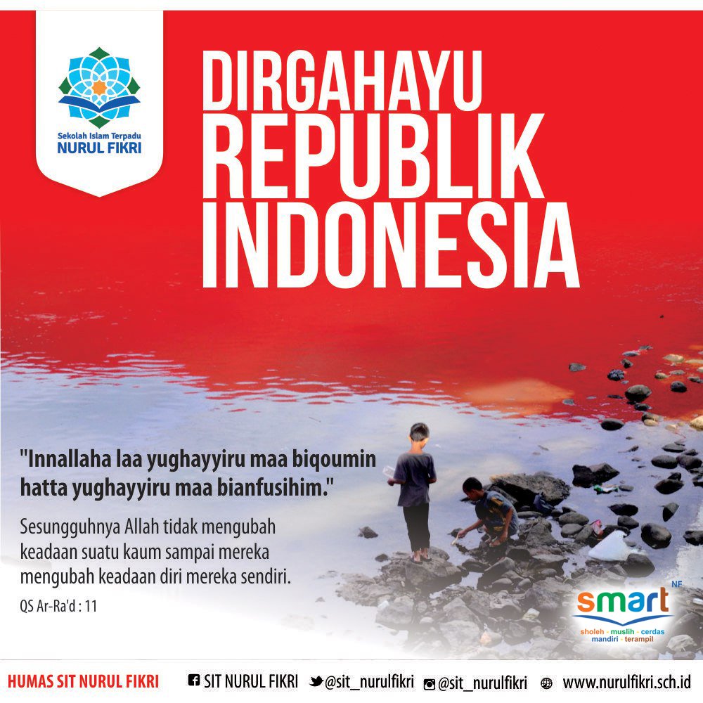 SIT Nurul Fikri On Twitter Dirgahayu Republik Indonesia Jaya