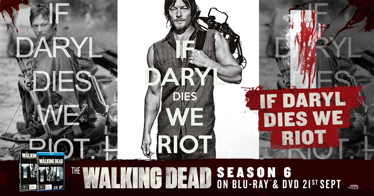 eOneANZ's tweet photo. I is for one of the most popular #TWD memes ever (which we happen agree on...), #IfDarylDiesWeRiot #AtoZofTWD https://t.co/px7q71d5Dn