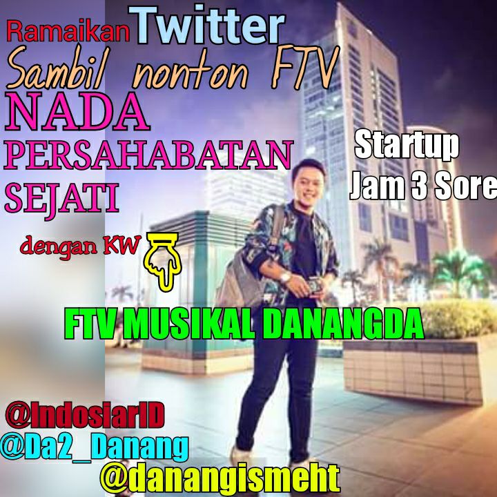 Mas <a href="/DA2_Danang/">DA2_Danang</a>  merapat yuuuk FTV MUSIKAL DANANGDA