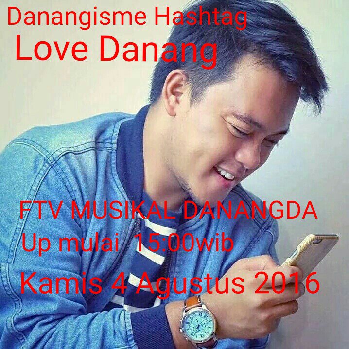 FTV MUSIKAL DANANGDA  cap cuuuus seru seruan yuuk <a href="/DA2_Danang/">DA2_Danang</a>
