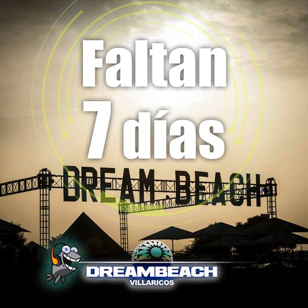 📢 ¡¡UNA SEMANA!! #Dreambeach #GoVillaricos