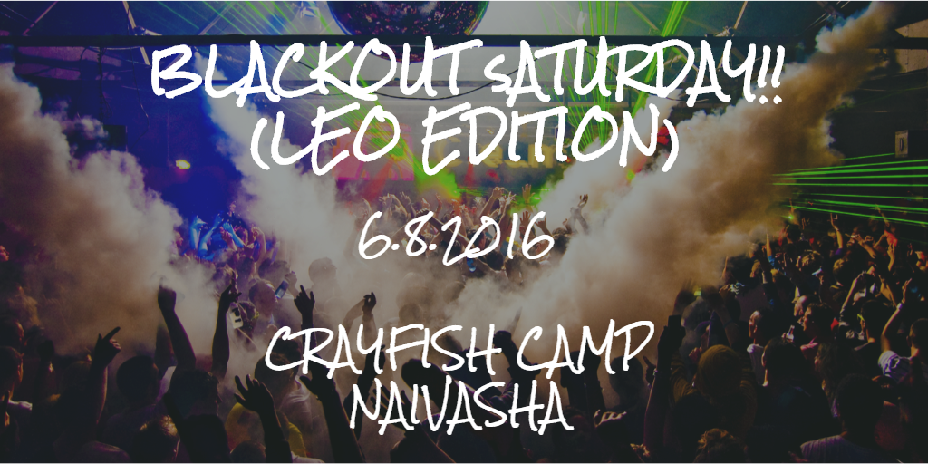 eventspartieske's tweet photo. This weekend... All roads lead to Crayfish Camp Naivasha. #BlackoutSaturdays #LeoEdition https://t.co/2MZM6UXhOl