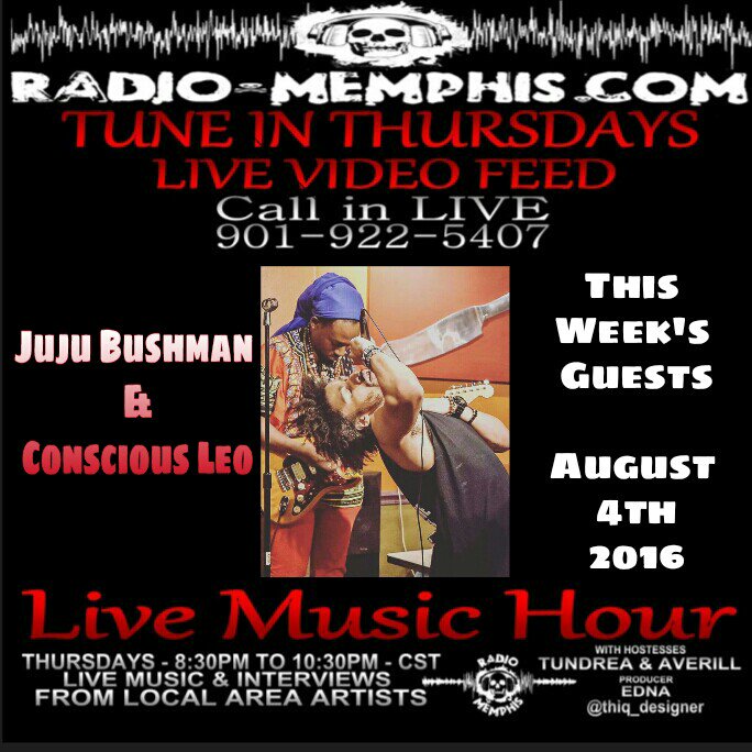 Radio_Memphis's tweet photo. On tonight's #LiveMusicHour in the studio, Juju Bushman & Conscious Leo! https://t.co/zjGPbmUkzr 901-922-5407 https://t.co/bJbeUcnmeu