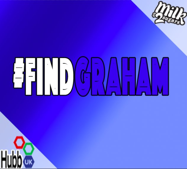 ActualAlexLewis's tweet photo. New campaign on the show... #FindGraham #MilkAnd2Sugars https://t.co/dAj5YnsOB3