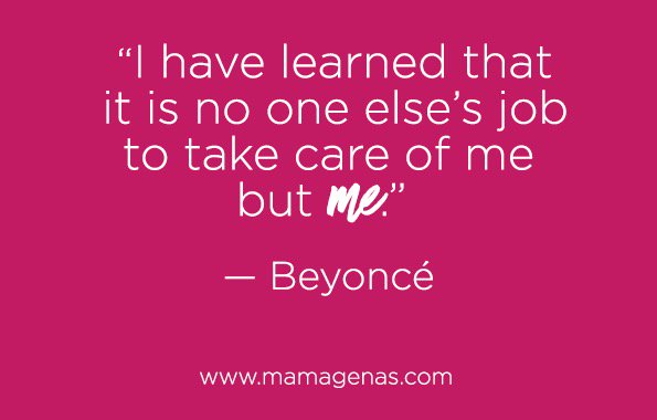 mamagena's tweet photo. "I've learned it's no one else’s job to take care of me but me." -Beyonce #dailyfluff https://t.co/Wp3X0QE3Sk https://t.co/H17ASLA7Xq