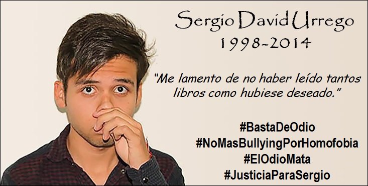 emiliopuertas's tweet photo. #BastaDeOdio 
#NoMasBullyingPorHomofobia 
#ElOdioMata 
#JusticiaParaSergio https://t.co/yzq3HnGgff