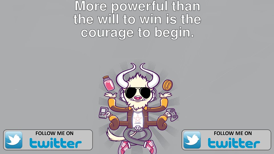 TheGodofGamez's tweet photo. More powerful than the will to win is the courage to begin. #blockchain https://t.co/yKRwzmRJL9